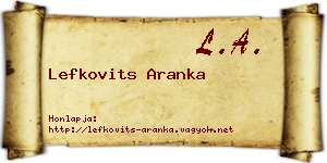 Lefkovits Aranka névjegykártya